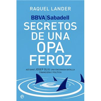 BBVA-Sabadell. Secretos de una opa feroz