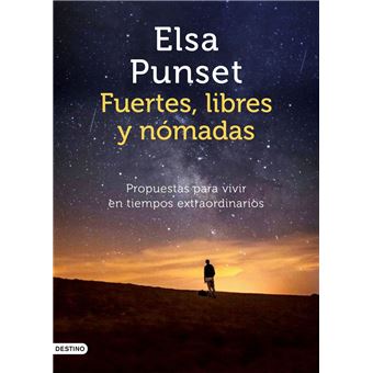 Fuertes, libres y nómadas