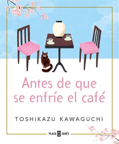Antes De Que Se Enfrie El Cafe · Novela Extranjera · El Corte Inglés