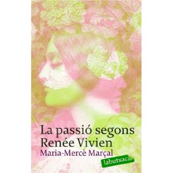 La passió segons Renée Vivien