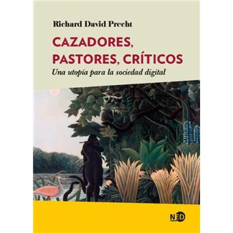 Cazadores, Pastores, Críticos