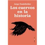 Los Cuervos En La Historia