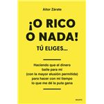 ¡O Rico O Nada!