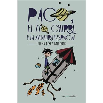 Paco, el tío Chirri y la aventura espacial - 1