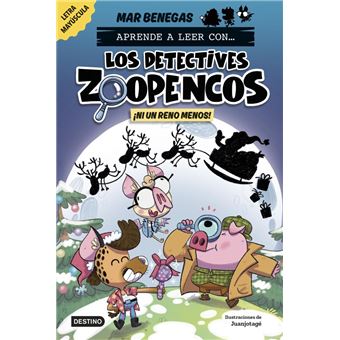 Aprende a leer con... Los Detectives Zoopencos 9. ¡Ni un ren
