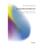 El milagro metabólico