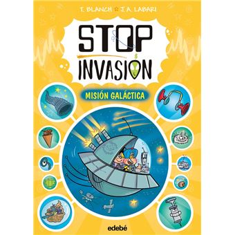 Stop Invasión. Misión Galáctica