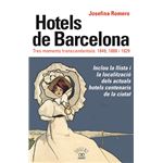 Hotels de Barcelona. Tres moments transcendentals: 1849, 188