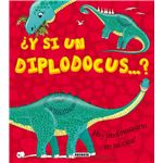 Y si un diplodocus