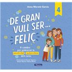 De gran vull ser... feliç 4