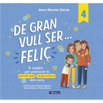 De gran vull ser... feliç 4