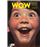 Wow