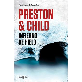 Infierno de hielo (Gideon Crew 4)