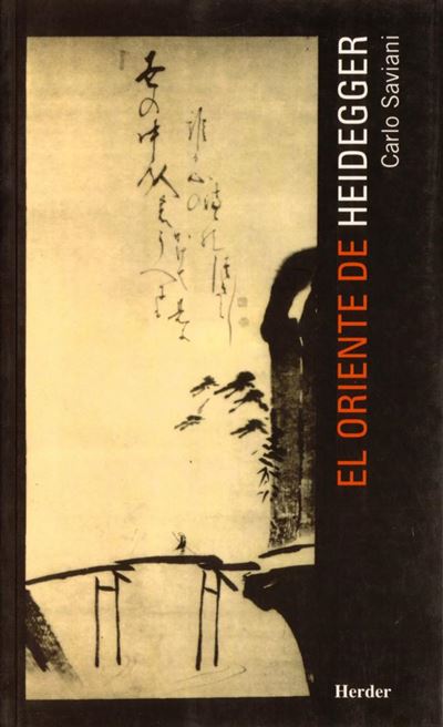 Herder Editorial El Oriente De Heidegger