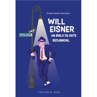 Will Eisner-Un Siglo De Arte Secuencial