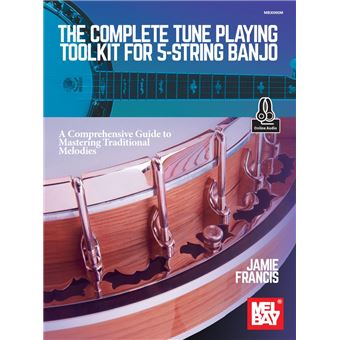 The Complete Tune Playing Toolkit for 5-String Banjo - 1