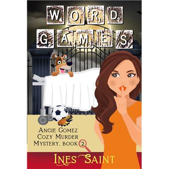 Word Games (Angie Gomez Cozy Murder Mystery, Book 2) - 1
