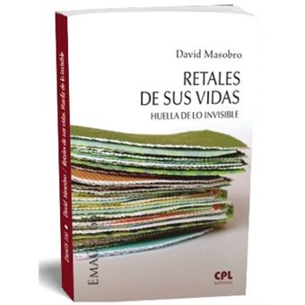 Retales de sus vidas