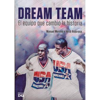 Dream team-el equipo que cambio la