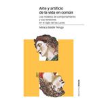 Arte y artificio de la vida en comu