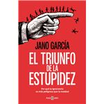 El triunfo de la estupidez