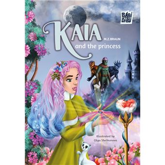 Kaia And The Princess