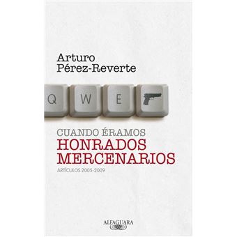 Cuando éramos honrados mercenarios