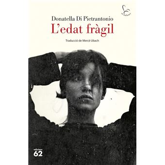 L´´edat fràgil