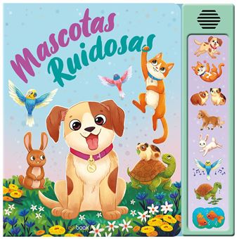 Mascotas Ruidosas