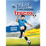 El Futbol Y Sus Mejores Trucos