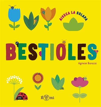 Editorial Eccomi S.l. Bestioles - Agnese Baruzzi (Autor)