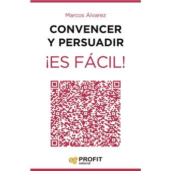 Convencer y persuadir ¡Es fácil!