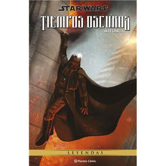Star Wars Tiempos Oscuros 3-Leyendas