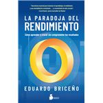 La Paradoja Del Rendimiento