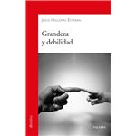 Grandeza Y Debilidad