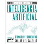 Inteligencia artificial. Cartografía de una revolución