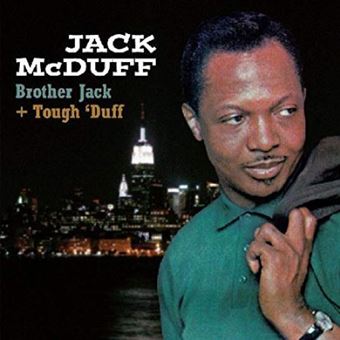 Brother jack + tough` duff