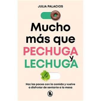 Mucho más que pechuga y lechuga