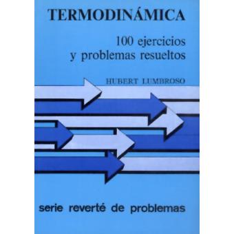 Termodinámica: 100 ejercicios y problemas - 1