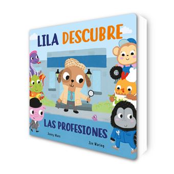 Lila descubre las profesiones (Pequeñas manitas)