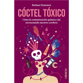 Coctel Toxico-Como La Contaminacion Quimica Esta Envenenando