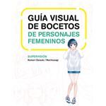 Guia Visual De Bocetos De Personajes Femeninos