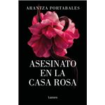 Asesinato en la Casa Rosa (Los crímenes de Loeiro 1)