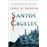 Santos crueles