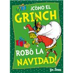 ¡Cómo el Grinch robó la Navidad! (Dr. Seuss)