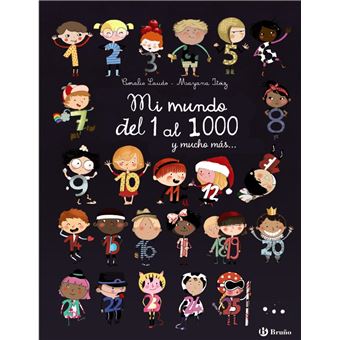 Mi mundo del 1 al 1000 y mucho más...