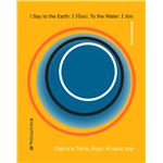 I say to the earth: i flow. to the water: i am