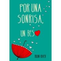 Por una sonrisa, un beso