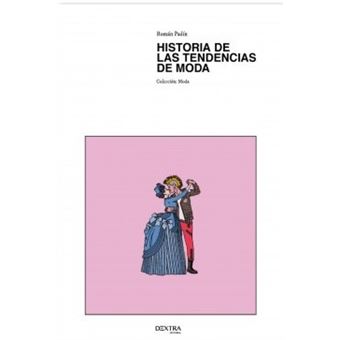 Historia De Las Tendencias De Moda