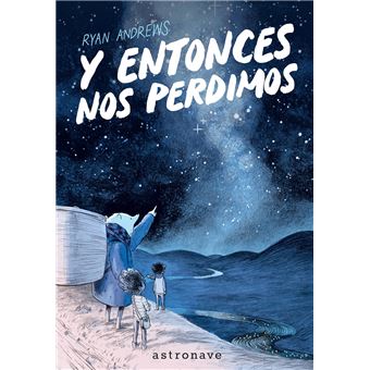 Y Entonces Nos Perdimos